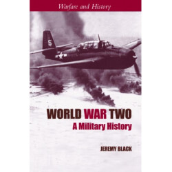 World War Two: A Military History