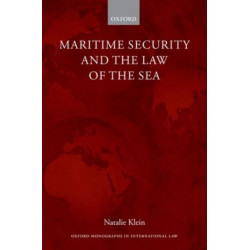 Maritime Security and the Law of the Sea