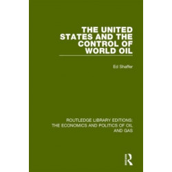 The United States and the Control of World Oil