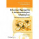 Behavioural Approaches in Neuropsychological Rehabilitation: Optimising Rehabilitation Procedures
