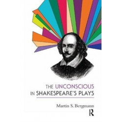The Unconscious in Shakespeare's Plays