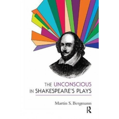 The Unconscious in Shakespeare's Plays