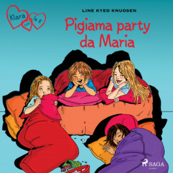 Klara con la K 4 - Pigiama party da Maria