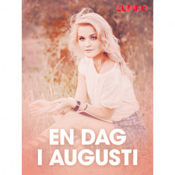 En dag i augusti – erotisk novell