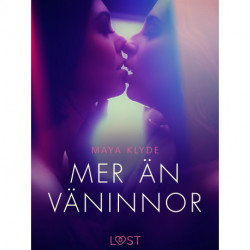 Mer än väninnor - erotisk novell