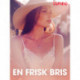 En frisk bris – erotisk novell