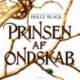 Folk of the Air (1) - Prinsen af ondskab