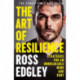 The Art of Resilience: Strategies for an Unbreakable Mind and Body
