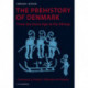 The Prehistory of Denmark: From the Stone Age to the Vikings