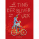 Ting der bliver væk