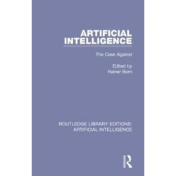 Artificial Intelligence: The Case Against