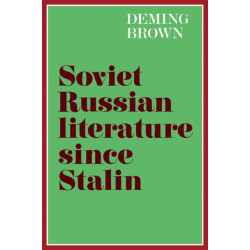 Soviet Russian Literature since Stalin