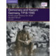 A/AS Level History for AQA Democracy and Nazism: Germany, 1918–1945 Student Book