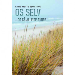 Os selv – og så alle de andre