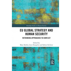 EU Global Strategy and Human Security: Rethinking Approaches to Conflict