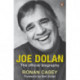 Joe Dolan: The Official Biography