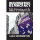 Resurrecting Democracy: Faith, Citizenship, and the Politics of a Common Life