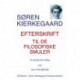 Efterskrift til de Filosofiske Smuler: “Et eksistentielt indlæg”