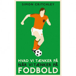 Hvad vi tænker på når vi tænker på fodbold