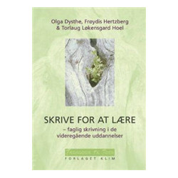 Skrive for at lære: faglig skrivning i de videregående uddannelser