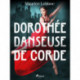Dorothée Danseuse de Corde