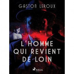 L'Homme qui Revient de Loin