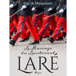 Le Mariage du Lieutenant Laré