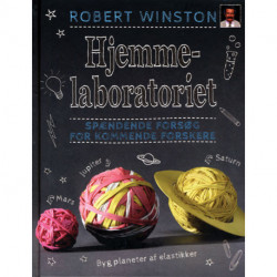 Hjemmelaboratoriet.: Spændende forsøg for kommende forskere