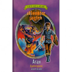 MONSTERJAGTEN LET AT LÆSE: Arax: Sjæletyven
