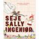 Seje Sally ingeniør: På vers