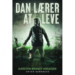 Dan lærer at leve