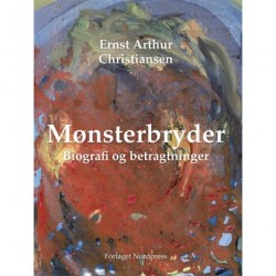 Mønsterbryder: biografi og betragtninger - erindringer