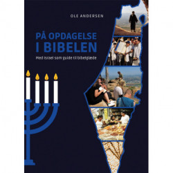 På opdagelse i Bibelen: Med Israel som guide til bibelglæde