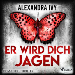 Er wird dich jagen: Romantic Thriller