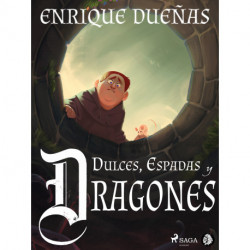 Dulces, espadas y dragones