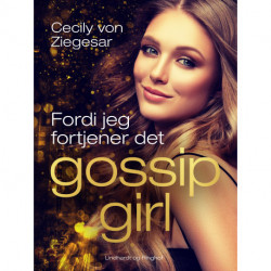 Gossip Girl 4: Fordi jeg fortjener det