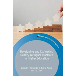 Developing and Evaluating Quality Bilingual Practices in Higher Education