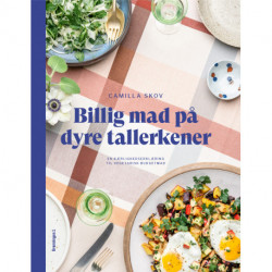 Billig mad på dyre tallerkener: En kærlighedserklæring til vegetarisk budgetmad