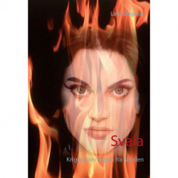 Svala: Krigerdronningen fra Norden