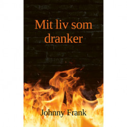 Mit liv som dranker