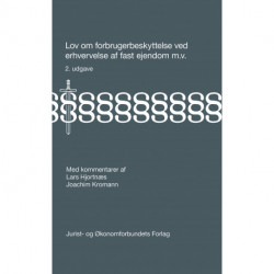 Lov om forbrugerbeskyttelse ved erhvervelse af fast ejendom m.v.: med kommentarer