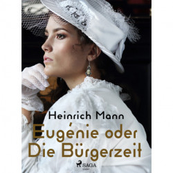 Eugénie oder Die Bürgerzeit