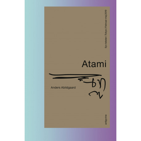 Atami: Syv tekster | Tokyo | Februar-maj 2019