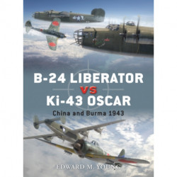 B-24 Liberator vs Ki-43 Oscar: China and Burma 1943
