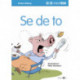 Se de to