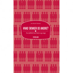 Hvad tænker de andre?: Socialfobi hos børn og unge