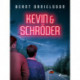 Kevin & Schröder
