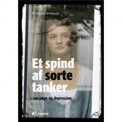 Et spind af sorte tanker: om unge og depression