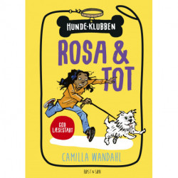 Hundeklubben 1 - Rosa og Tot: God læsestart