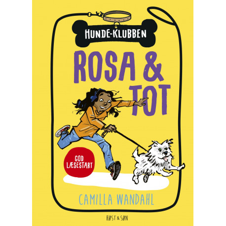 Hundeklubben 1 - Rosa og Tot: God læsestart